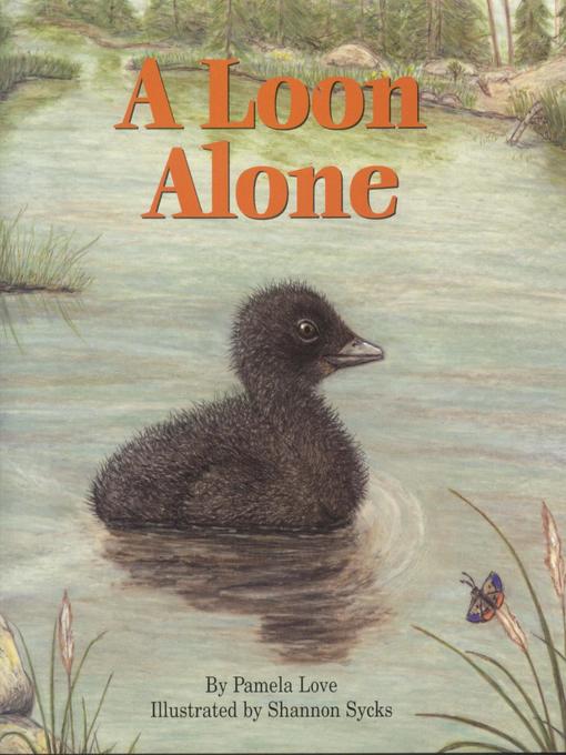 Title details for A Loon Alone by Pamela Love - Wait list